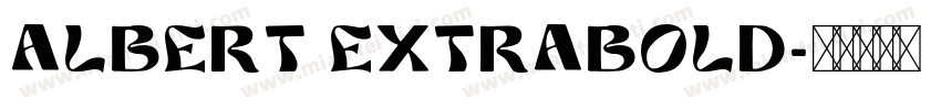 Albert Extrabold字体转换